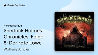 „Sherlock Holmes Chronicles Folge 5 Der rote…“ von Wolfgng Schüler · Hörbuchauszug [upl. by Theola484]