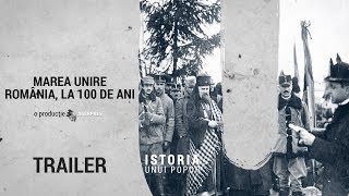 TRAILER “Marea Unire – România la 100 de ani” [upl. by Ma369]