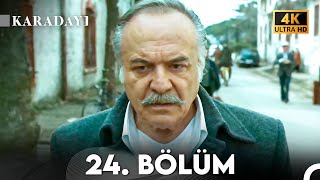 Karadayı 24 Bölüm 4K [upl. by Vilma]