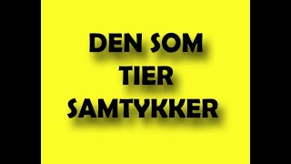 74 Den som tier samtykker [upl. by Yetta]