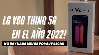 LG V60 THINQ 5G EN 2022  ¿VALE LA PENA  AndroOne [upl. by Blossom]