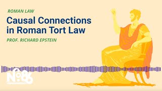 Causal Connections in Roman Tort Law No 86 LECTURE [upl. by Buroker]