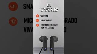 FONE JBL WAVE FLEX  TODAS AS NOVIDADES  FICHA TÉCNICA 📱 canaldwn celular FONE [upl. by Ennovoj338]