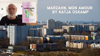 Marzahn Mon Amour by Katja Oskamp Review Ive Read Something 73 [upl. by Anorahs]