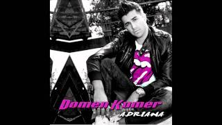 Domen Kumer  Ista generacija Album Adriana [upl. by Eelitan]