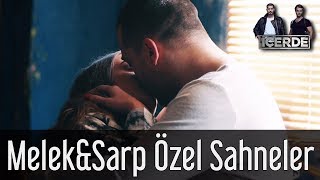 İçerde  MelekampSarp Özel Sahneler [upl. by Bebe]