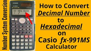 How to convert decimal number to hexadecimal number on casio fx991ms calculator  Number Conversion [upl. by Nirb]