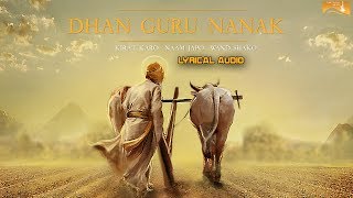 Dhan Guru Nanak Lyrical Audio Diljit Dosanjh  Punjabi Lyrical Audio 2017  White Hill Music [upl. by Ajaj807]