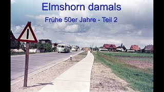 Elmshorn damals Frühe 50er Jahre  Teil 2 [upl. by Okimuy879]