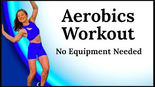 Aerobics Workout Fat Burning Workout for Weight Loss Fun No Equipment Needed Fitness Exercises [upl. by Eira]