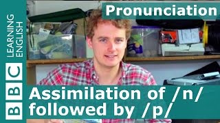 Pronunciation Assimilation of n followed by p [upl. by Eelreveb]