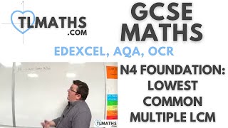 GCSE Maths N406 Lowest Common Multiple LCM [upl. by Donalt]