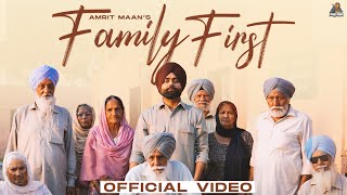 Family First  Official Video  Amrit Maan  Desi Crew  Latest Punjabi Song 2024  Pro Media [upl. by Aimit]