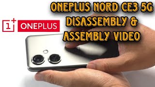 OnePlus Nord CE3 5G Disassembly and Assembly Video [upl. by Naibaf]