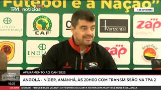 Apuramento ao CAN 2025  Angola vs Níger amanhã às 20H00 com transmissão na TPA 2 [upl. by Tutto]