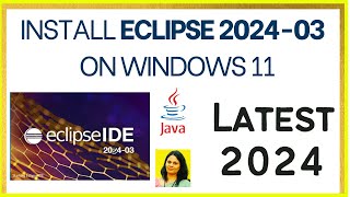 How to Install Eclipse IDE 202403 on Windows 11 with JDK 22  2024   Eclipse IDE with JDK 22 [upl. by Coulombe]