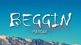 Madcon  Beggin Lyrics  Beggin beggin you [upl. by Shargel]