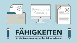 BEWERBUNGSFÄHIGKEITEN  Überzeugend an den Job kommen [upl. by Adnical]