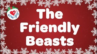 The Friendly Beasts with Lyrics Christmas Carol amp Song [upl. by Berke]