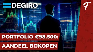 PORTFOLIO €98500 AANDEEL BIJKOPEN  PORTFOLIO SHOW 121 [upl. by Itin]