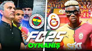 FB ve GS STADI OYUNA EKLENDİ  FC 25 FENERBAHÇE vs GALATASARAY  İLK OYNANIŞ [upl. by Cristiano]