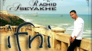 Rachid AseYakhe  quotiFNiquot افني [upl. by Kahaleel]