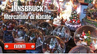 INNSBRUCK  Mercatino di Natale  INNSBRUCK  Weihnachtsmarkt [upl. by Aleyam]