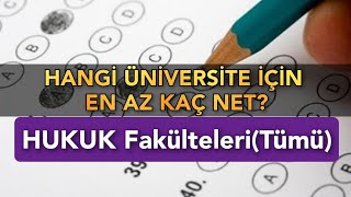 HUKUK İçin En Az KAÇ NET TÜM ÜNİVERSİTELER [upl. by Meenen]