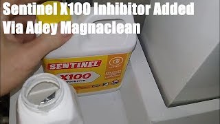 Sentinel X100 Inhibitor Added Via Magnaclean 2 Pro [upl. by Janeen]