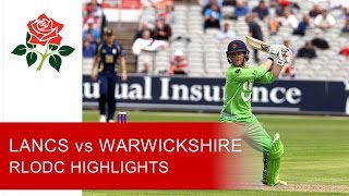 RLODC Highlights  Lancashire v Warwickshire [upl. by Pessa]