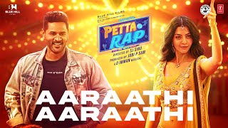 Aaraathi Aaraathi Video Song  Petta Rap  Prabhu Deva Vedhika  D Imman  SJ Sinu  Jobi P Sam [upl. by Tamis]