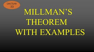 Lec33 Millmans Theorem with Problem  NAS  R K Classes  HindiEng [upl. by Tower]