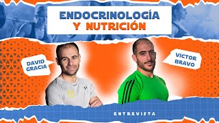 TU SISTEMA ENDOCRINO y NUTRICIÓN para controlar tu PESO  Entrevista con Víctor Bravo [upl. by Adlig]