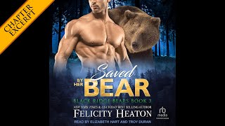 Saved by her Bear Black Ridge Bears Shifter Romance Series Book 3  Romance Audiobook Excerpt [upl. by Roshelle]