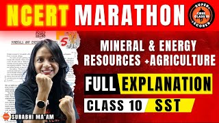 NCERT MARATHON Mineral and Energy Resources amp Agriculture Class 10 One Shot  CBSE 10th SST [upl. by Ecidnac]