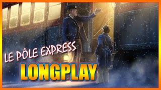 Longplay Le Pôle Express  FR PS2 [upl. by Rachael853]