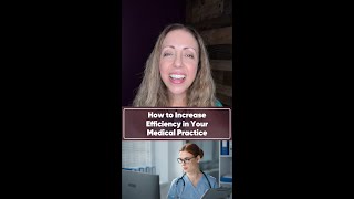 How to Increase Efficiency in Your Medical Practice [upl. by Coco]