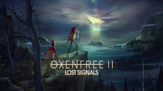 OXENFREE II Lost Signals 3 [upl. by Ungley]