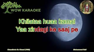 Karaoke – Chaudhvin Ka Chand Ho with scrolling lyrics in English HD by WOW KARAOKE [upl. by Carnay]