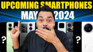 Top 14 Best Upcoming Mobile Phone Launches ⚡ May 2024 [upl. by Eniwtna]