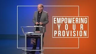 Empowering Your Provision  Gary Keesee [upl. by Ived]