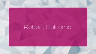 Robert Holcomb  appearance [upl. by Giulia491]