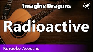 Imagine Dragons  Radioactive SLOW karaoke acoustic [upl. by Bodrogi90]