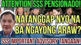 ✅PANOORIN SSS PENSIONERS NATANGGAP NYO NA BA NGAYONG ARAW [upl. by Lenny]