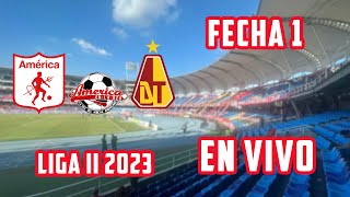 América vs Tolima  EN VIVO  160723  Fecha 1  Liga II 2023 [upl. by Anyr756]