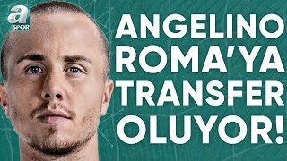 Galatasarayın Leipzigden Kiraladığı Angelino Romaya Transfer Oluyor İşte Transferin Detayları [upl. by Ymereg]