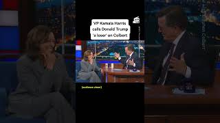 Kamala Harris Calls Trump a Loser on The Late Show With Stephen Colbert [upl. by Rina]