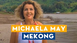 quotDas ist mein Mekongquot mit Michaela May [upl. by Worsham]