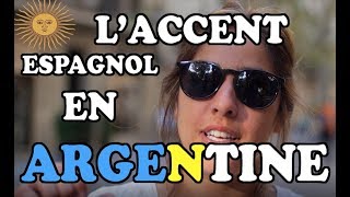 ► ESPAGNOL  COMMENT RECONNAÎTRE laccent argentin [upl. by Luckett464]