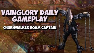 vainglory Daily Gameplay 2024  Churnwalker Roam Captain [upl. by Charil]